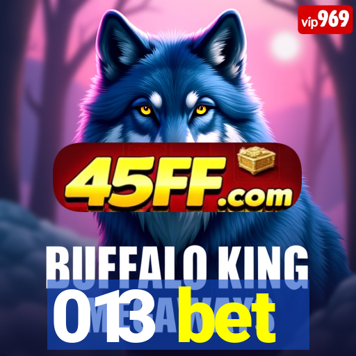 013 bet